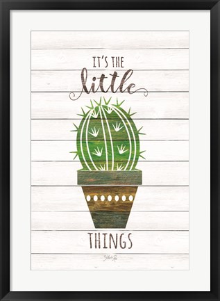 Framed It&#39;s the Little Things Print