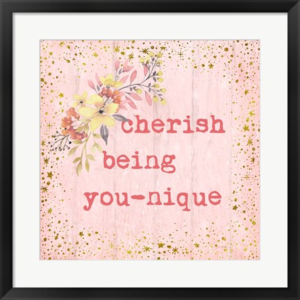 Framed Cherish Being You-nique Print
