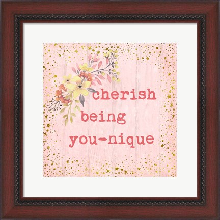 Framed Cherish Being You-nique Print