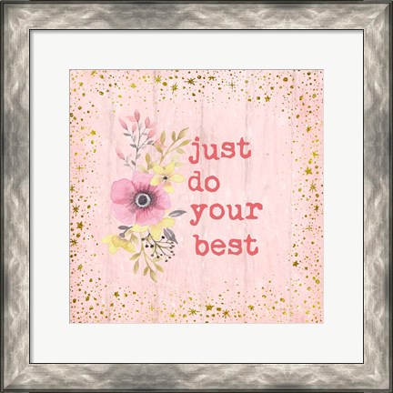 Framed Just Do Your Best Print