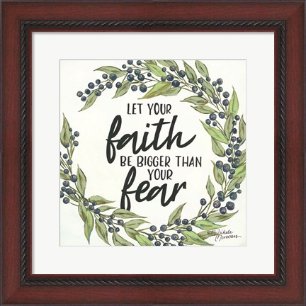 Framed Let Your Faith be Bigger Print