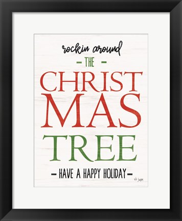 Framed Rocking Around the Christmas Tree Print