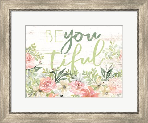 Framed Floral Be You Tiful Print