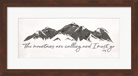 Framed Mountains are Calling Print