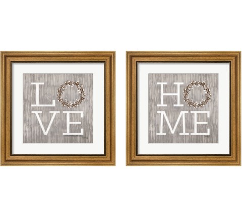 Love & Home 2 Piece Framed Art Print Set by Marla Rae