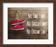 No Time Limit No Speed Limit No Dream Limit Pink Shoes