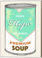 Framed Hope Soup