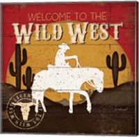 Framed Welcome to the Wild West