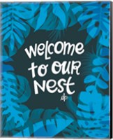 Framed Welcome to Our Nest