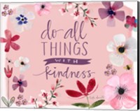 Framed All Things With Kindness