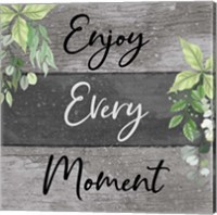 Framed 'Enjoy Every Moment' border=