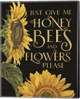 Framed Honey Bees & Flowers Please portrait I-Give me Honey Bees