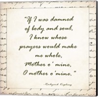 Framed Mother O Mine by rudyard Kipling