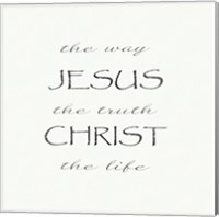 Framed Way, the Truth, the Life; Jesus Christ