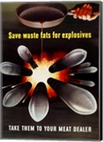 Framed Save Waste Fats for Explosives