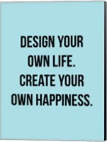 Framed Design Your Own Life 1