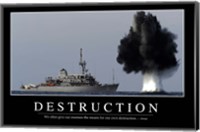 Framed Destruction: Inspirational Quote and Motivational Poster