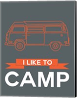 Framed I Like to Camp 1