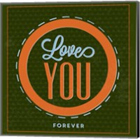 Framed Love You Forever 1