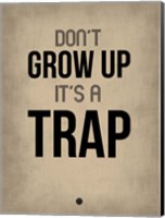 Framed Don't Grow Up It's a Trap 2