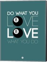Framed Do What You Love Love What You Do 4