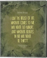Framed John 6:35 I am the Bread of Life (Leaves)