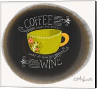 Framed Coffee Until Wine