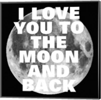 Framed Love You to the Moon and Back