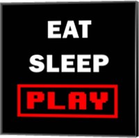Framed Eat Sleep Play - Black with Red Text