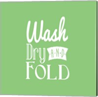 Framed Wash Dry And Fold Green Background