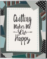 Framed Quilting Makes Me Sew Happy Green