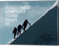 Framed Tough Times Don't Last Mountain Climbing Team Color