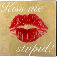 Framed Kiss Me Stupid! #3