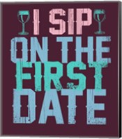 Framed Sip on the First Date