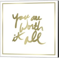 Framed 'You are Worth it All Border' border=