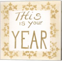 Framed 'This is Your Year' border=