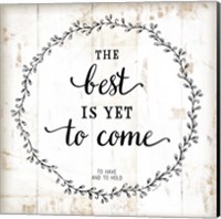 Framed 'Best is Yet to Come' border=