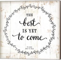 Framed 'Best is Yet to Come' border=