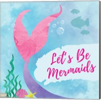 Framed 'Be Mermaids' border=