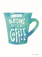 Framed Life Begins After Coffee