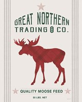 Framed 'Northern Trading Moose Feed' border=