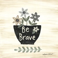 Framed 'Be Brave' border=