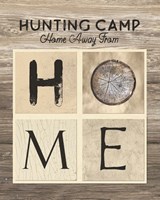 Framed Hunting Camp Home Away From Home