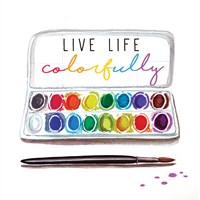 Framed Live Life Colorfully