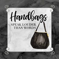 Framed 'Fashion Humor XIII-Handbags Speak' border=