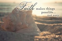 Framed Faith Makes Things Possible