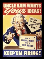 Framed Uncle Sam Wants Your Ideas Keep 'Em Firing