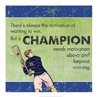 Framed Motivation of a Champion