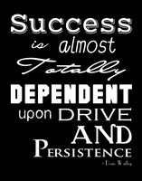 Framed Success is Dependent Upon Drive