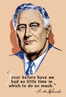 Framed Franklin Delano Roosevelt, Never Before?